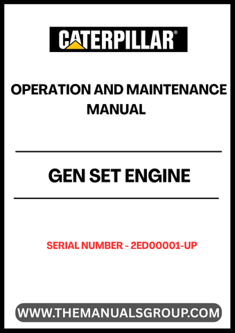 Enhance the performance and longevity of your CAT generator set with the comprehensive Operation and Maintenance Manual, specifically designed for serial number 2ED00001 and above. This essential guide provides detailed instructions and insights to ensure your engine operates at peak efficiency, minimizing downtime and maximizing productivity.