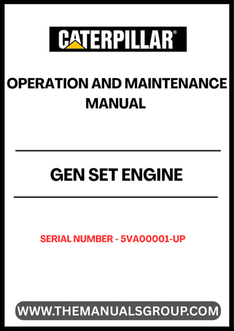  Enhance your operational efficiency with the CAT Gen Set Engine Operation and Maintenance Manual, specifically designed for serial number 5VA00001 and above. This comprehensive guide provides essential insights into the optimal functioning of your generator set, ensuring you maximize performance and reliability.