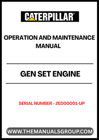 Ensure optimal performance and longevity of your CAT generator set with the comprehensive Operation and Maintenance Manual, specifically designed for serial numbers 2ED00001 and above. This essential guide provides detailed instructions on operating procedures, maintenance schedules, and troubleshooting tips, empowering you to keep your equipment running smoothly.
