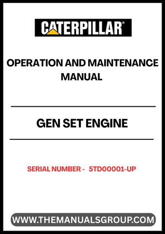 Enhance the performance and longevity of your CAT generator set with the CAT Gen Set Engine Operation and Maintenance Manual (S/N - 5TD00001-UP). This comprehensive guide is designed to provide you with essential information on operating and maintaining your engine, ensuring optimal functionality and reliability in any application.