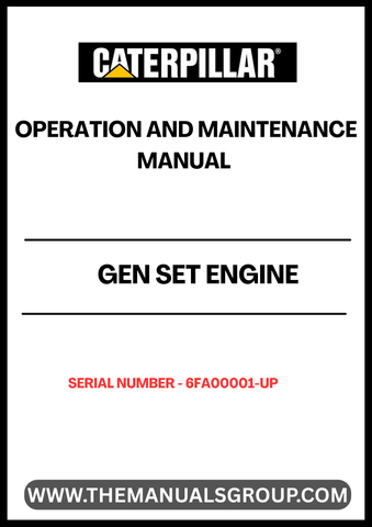 Ensure optimal performance and longevity of your CAT Gen Set Engine with the comprehensive Operation and Maintenance Manual, specifically designed for serial number 6FA00001-UP. This essential guide provides detailed instructions and insights into the efficient operation of your engine, helping you maximize productivity and minimize downtime.