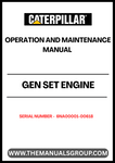 Ensure optimal performance and longevity of your CAT Gen Set Engine with the comprehensive Operation and Maintenance Manual, specifically designed for serial numbers 6NA00001-00618. This essential guide provides detailed instructions and insights to help you operate your engine efficiently, minimizing downtime and maximizing productivity.
