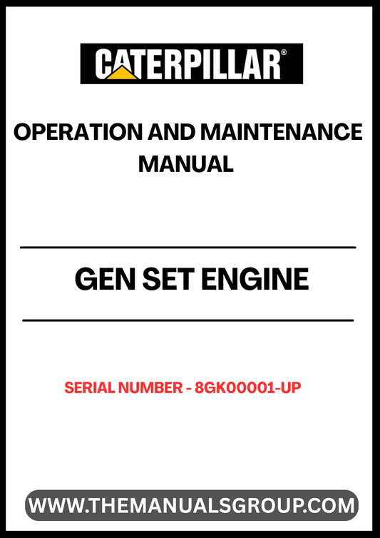Ensure optimal performance and longevity of your CAT generator set with the comprehensive Operation and Maintenance Manual, specifically designed for serial numbers 8GK00001 and up. This manual serves as an essential resource, providing detailed instructions on operation, maintenance schedules, and troubleshooting tips tailored to your engine's specifications.