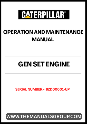 Discover the essential CAT Gen Set Engine Operation and Maintenance Manual, specifically designed for serial numbers 8ZD00001 and up. This comprehensive guide is your go-to resource for understanding the intricacies of your generator set, ensuring optimal performance and longevity.