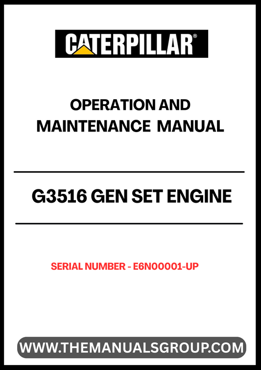 Enhance the performance and longevity of your CAT G3516 Gen Set Engine with the comprehensive Operation and Maintenance Manual, specifically designed for serial number E6N00001 and up. This manual serves as an essential resource, providing detailed instructions and guidelines to ensure optimal operation and maintenance of your engine.