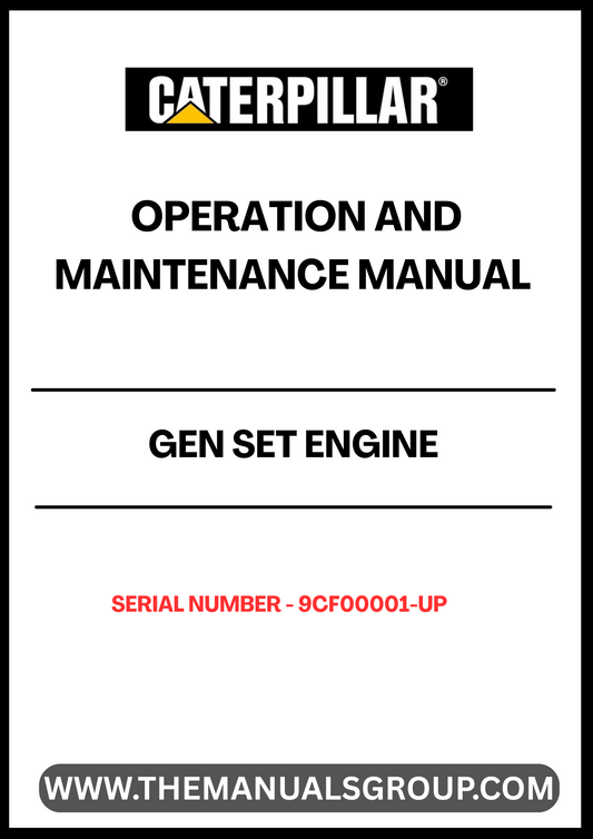  Ensure optimal performance and longevity of your CAT GEN SET engine with the comprehensive Operation and Maintenance Manual, specifically designed for serial numbers 9CF00001 and up. This essential guide provides detailed instructions and insights to help you operate your generator set efficiently, minimizing downtime and maximizing productivity.