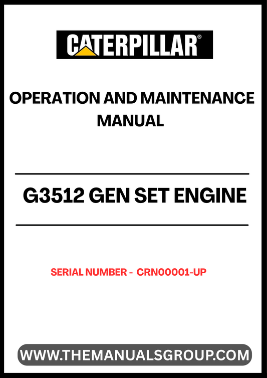  Ensure optimal performance and longevity of your CAT G3512 Gen Set Engine with the comprehensive Operation and Maintenance Manual, specifically designed for serial numbers CRN00001 and up. This manual serves as an essential resource, providing detailed instructions and guidelines to help you operate and maintain your engine efficiently.