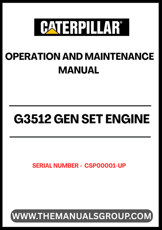  Ensure optimal performance and longevity of your CAT G3512 Gen Set Engine with the comprehensive Operation and Maintenance Manual, specifically designed for serial number CSP00001-UP. This essential guide provides detailed instructions and insights to help you operate and maintain your engine efficiently.