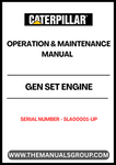 Ensure optimal performance and longevity of your CAT Gen Set Engine with the comprehensive Operation & Maintenance Manual, specifically designed for serial numbers 5LA00001 and up. This manual serves as an essential resource, providing detailed instructions and guidelines to help you operate and maintain your engine efficiently.
