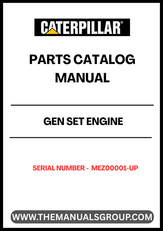 Discover the essential CAT Gen Set Engine Parts Catalog Manual, designed specifically for serial numbers MEZ00001 and up. This comprehensive guide provides detailed information on all components, ensuring you have the right parts at your fingertips for efficient maintenance and repairs.