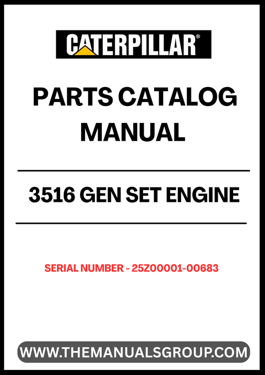 Discover the essential CAT 3516 Gen Set Engine Parts Catalog Manual, specifically designed for serial numbers 25Z00001-00683. This comprehensive manual serves as a vital resource for technicians and engineers, providing detailed information on parts, specifications, and maintenance procedures to ensure optimal performance of your engine.