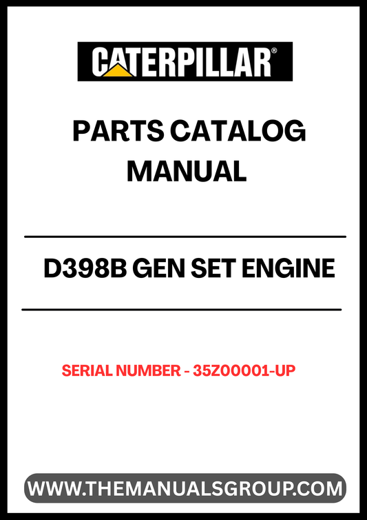 Enhance the performance and longevity of your CAT D398B GEN SET with our comprehensive Engine Parts Catalog Manual. Designed specifically for serial numbers 35Z00001 and up, this manual serves as an essential resource for identifying and sourcing the right parts for your engine, ensuring optimal functionality and reliability.