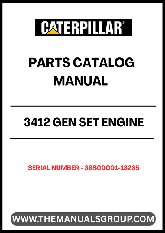 Discover the essential CAT 3412 Gen Set Engine Parts Catalog Manual, specifically designed for serial numbers 38S00001-13235. This comprehensive manual serves as a vital resource for technicians and engineers, providing detailed diagrams and specifications to ensure accurate repairs and maintenance.