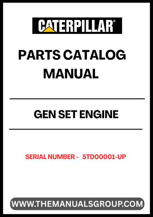 Discover the ultimate resource for maintaining and repairing your CAT GEN SET with the Engine Parts Catalog Manual, specifically designed for serial numbers 5TD00001 and up. This comprehensive manual provides detailed diagrams and part numbers, ensuring you have the precise information needed to keep your equipment running smoothly.