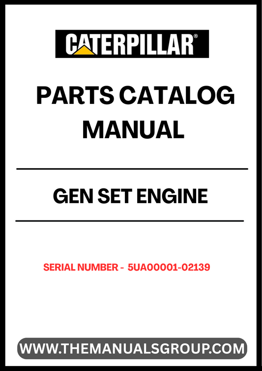 Discover the essential CAT Gen Set Engine Parts Catalog Manual, specifically designed for serial numbers 5UA00001-02139. This comprehensive manual serves as a vital resource for technicians and engineers, providing detailed diagrams, part numbers, and specifications to ensure accurate repairs and maintenance of your CAT generator set.