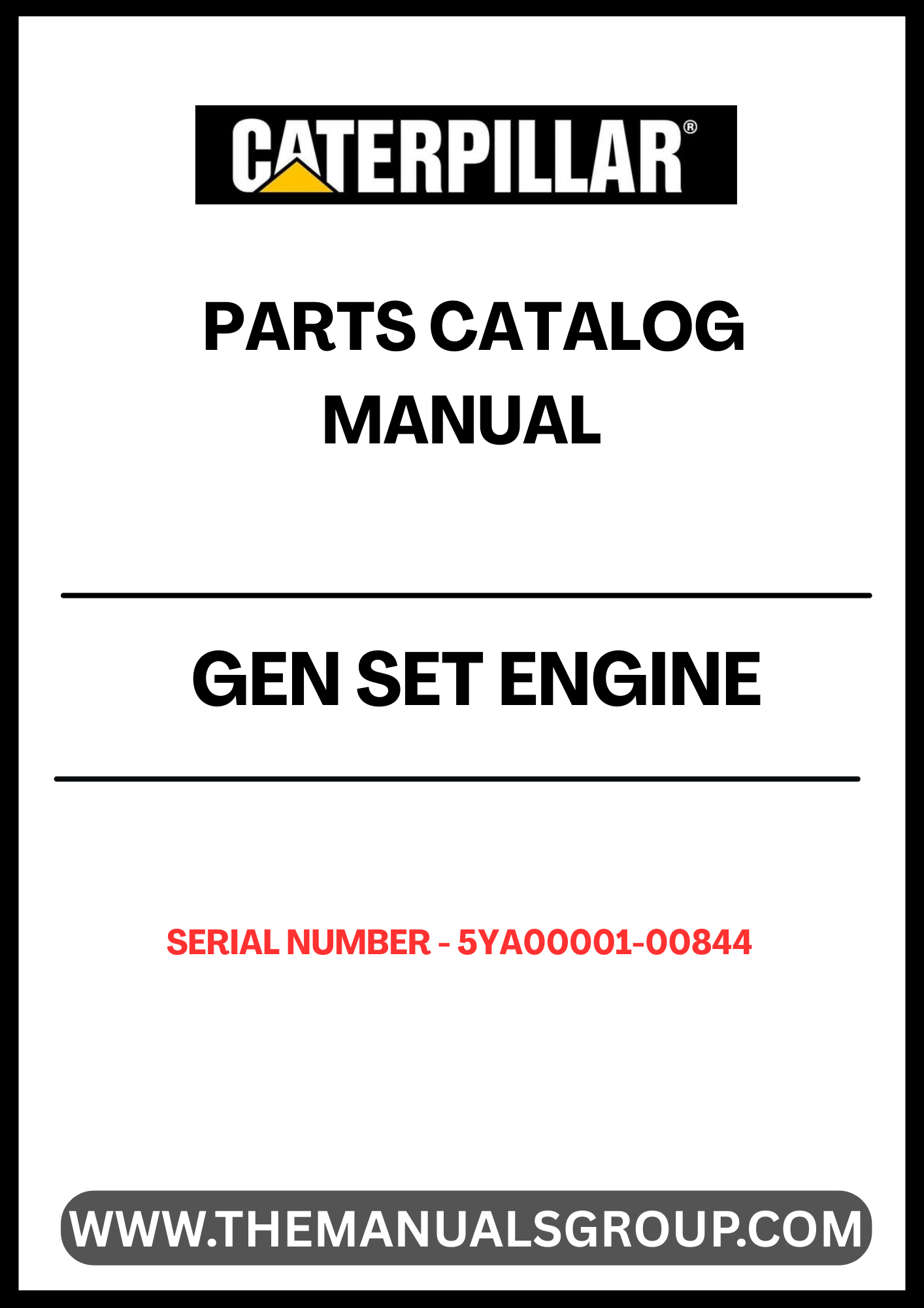 Discover the ultimate resource for maintaining and repairing your CAT generator set with the CAT Gen Set Engine Parts Catalog Manual (S/N - 5YA00001-00844). This comprehensive manual is designed to provide you with detailed information on parts, ensuring you have everything you need to keep your equipment running smoothly.
