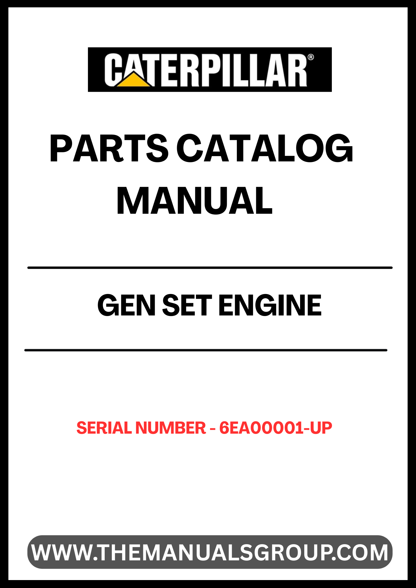 Discover the ultimate resource for maintaining and repairing your CAT Gen Set with the Engine Parts Catalog Manual, specifically designed for serial numbers 6EA00001 and up. This comprehensive manual provides detailed diagrams and part numbers, ensuring you have the precise information needed to keep your equipment running smoothly.