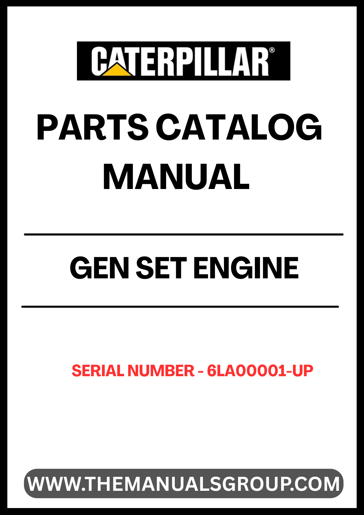 Discover the ultimate resource for maintaining and repairing your CAT GEN SET with the Engine Parts Catalog Manual, specifically designed for serial numbers 6LA00001 and up. This comprehensive manual provides detailed diagrams and specifications, ensuring you have all the information needed to identify and source the right parts for your generator set.