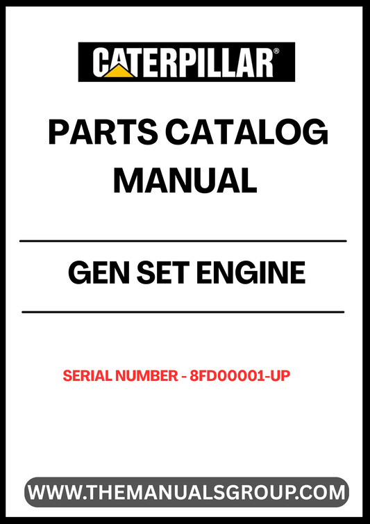 Discover the ultimate resource for maintaining and repairing your CAT GEN SET with the Engine Parts Catalog Manual, specifically designed for serial numbers 8FD00001 and up. This comprehensive manual provides detailed diagrams and specifications, ensuring you have all the information needed to identify and source the right parts for your generator set.