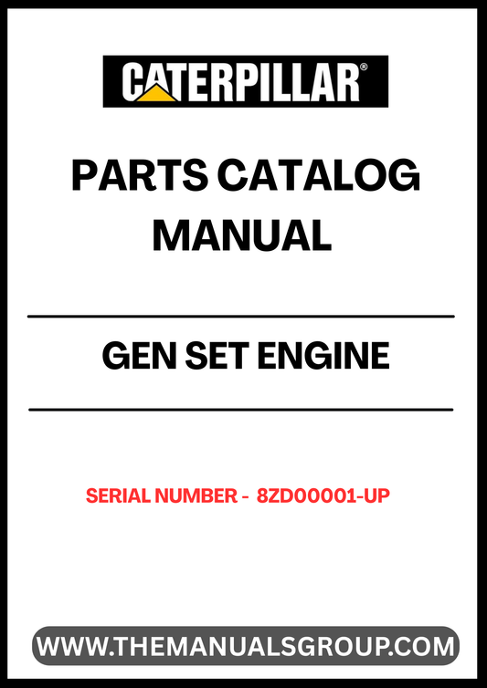 Discover the essential CAT Gen Set Engine Parts Catalog Manual, designed specifically for serial numbers 8ZD00001 and up. This comprehensive manual serves as your go-to resource for identifying and sourcing the right parts for your CAT generator set, ensuring optimal performance and longevity.