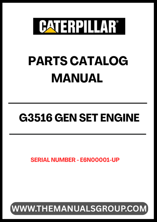 Discover the essential CAT G3516 Gen Set Engine Parts Catalog Manual, designed specifically for serial numbers E6N00001 and up. This comprehensive manual serves as your go-to resource for identifying and sourcing the right parts for your engine, ensuring optimal performance and longevity.