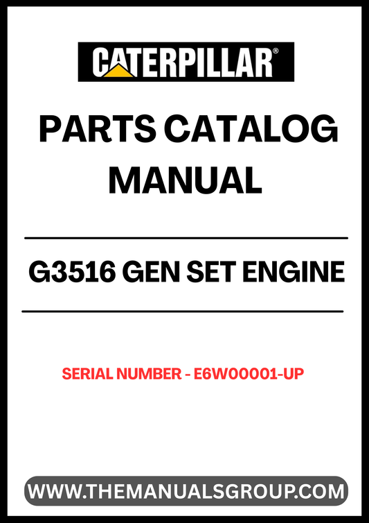Discover the essential CAT G3516 Gen Set Engine Parts Catalog Manual, designed specifically for serial numbers E6W00001 and up. This comprehensive manual serves as a vital resource for technicians and engineers, providing detailed diagrams and specifications to ensure accurate repairs and maintenance of your engine.