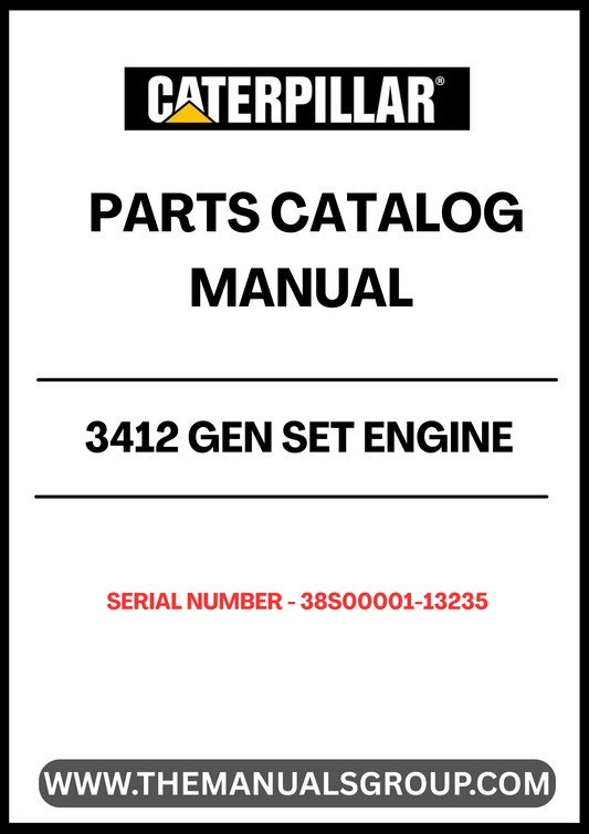 Discover the essential CAT 3412 Gen Set Engine Parts Catalog Manual, specifically designed for serial numbers 38S00001-13235. This comprehensive manual serves as a vital resource for technicians and engineers, providing detailed diagrams and specifications to ensure accurate repairs and maintenance.