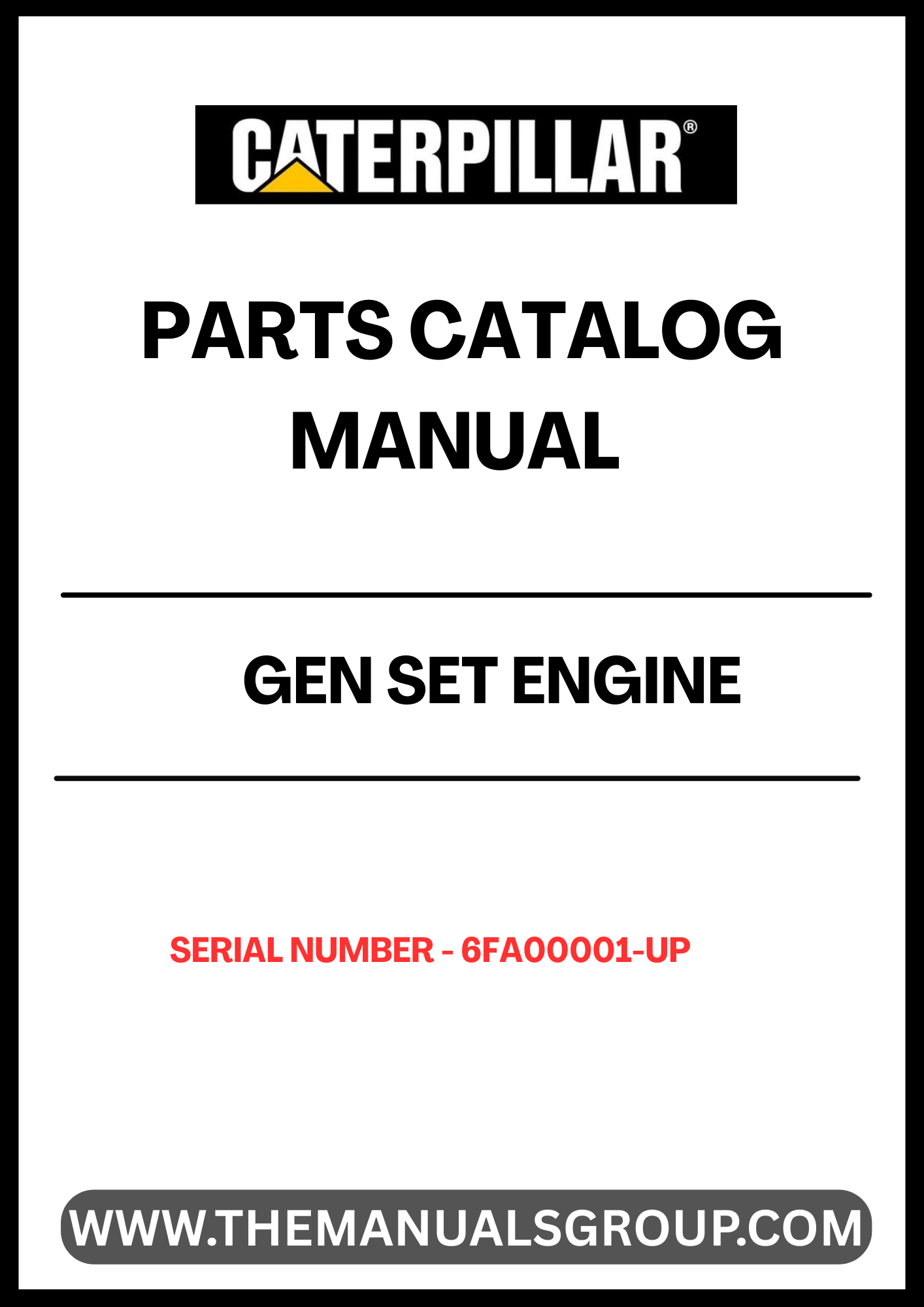 Discover the ultimate resource for maintaining and repairing your CAT generator set with the CAT Gen Set Engine Parts Catalog Manual, specifically designed for serial numbers 6FA00001 and up. This comprehensive manual provides detailed diagrams, part numbers, and specifications, ensuring you have all the information needed to keep your equipment running smoothly.