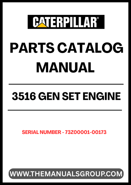 Discover the essential CAT 3516 Gen Set Engine Parts Catalog Manual, specifically designed for serial numbers 73Z00001-00173. This comprehensive manual serves as a vital resource for technicians and engineers, providing detailed information on parts, specifications, and maintenance procedures to ensure optimal performance of your engine.