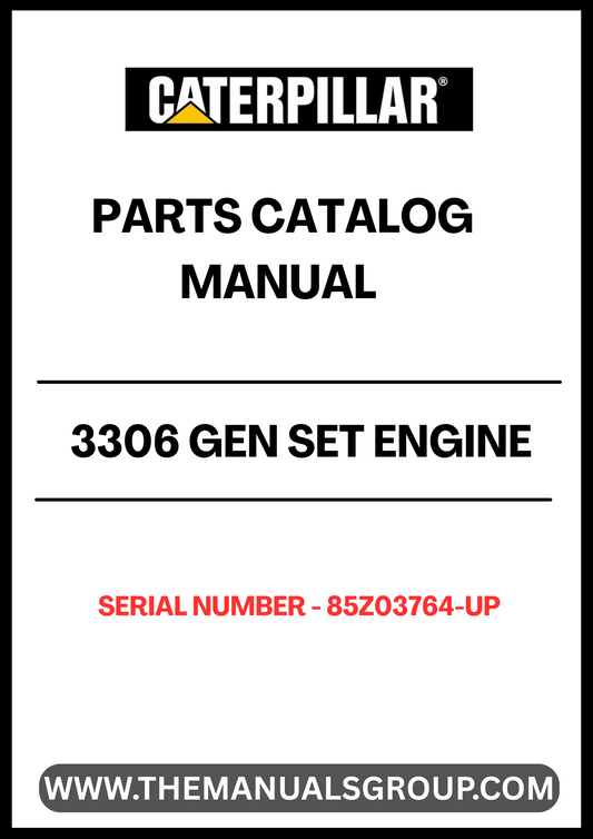  Discover the essential CAT 3306 Gen Set Engine Parts Catalog Manual, specifically designed for serial numbers 85Z03764 and up. This comprehensive manual is your go-to resource for identifying and sourcing the right parts for your engine, ensuring optimal performance and longevity.