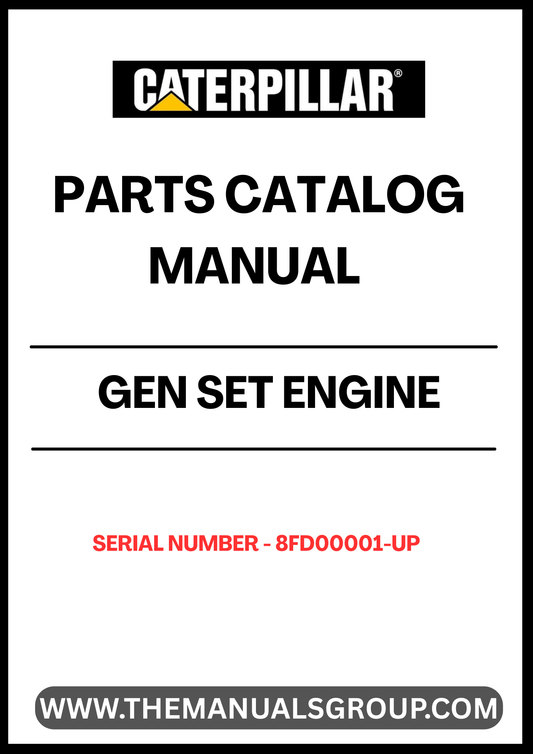 Discover the essential CAT Gen Set Engine Parts Catalog Manual, designed specifically for serial numbers 8FD00001 and up. This comprehensive guide provides detailed information on all engine components, ensuring you have the right parts at your fingertips for efficient maintenance and repairs.