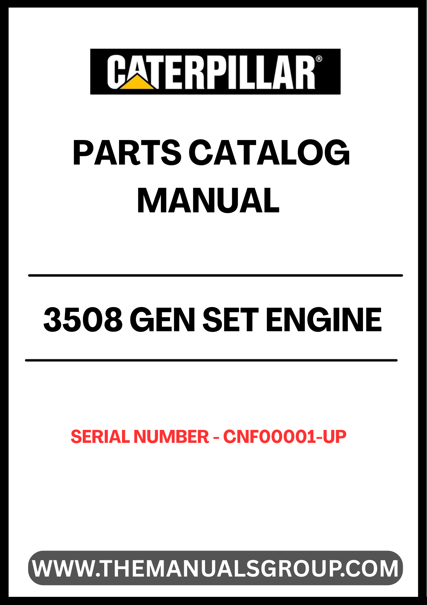 Discover the essential CAT 3508 Gen Set Engine Parts Catalog Manual, designed specifically for serial numbers CNF00001 and up. This comprehensive manual serves as your go-to resource for identifying and sourcing the right parts for your engine, ensuring optimal performance and longevity.