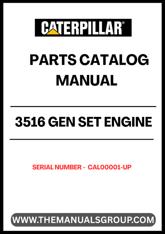 Discover the essential CAT 3516 Gen Set Engine Parts Catalog Manual, designed specifically for serial numbers CAL00001 and up. This comprehensive manual serves as a vital resource for technicians and engineers, providing detailed information on parts, specifications, and maintenance procedures to ensure optimal performance of your engine.