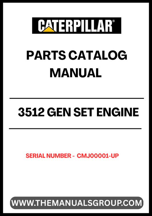  Enhance the performance and longevity of your CAT 3512 GEN SET with our comprehensive Engine Parts Catalog Manual, specifically designed for serial numbers CMJ00001 and up. This manual serves as an essential resource for identifying and sourcing the right parts, ensuring your engine operates at peak efficiency.