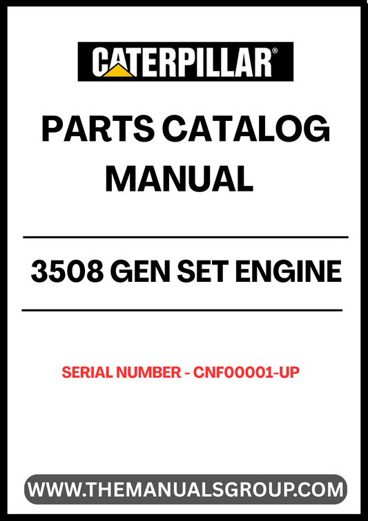 Discover the essential CAT 3508 Gen Set Engine Parts Catalog Manual, designed specifically for serial numbers CNF00001 and up. This comprehensive manual serves as a vital resource for technicians and engineers, providing detailed information on parts, specifications, and maintenance procedures to ensure optimal performance of your engine.