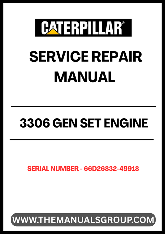  Ensure your CAT 3306 GEN SET engine operates at peak performance with our comprehensive Service Repair Manual, specifically designed for serial numbers 66D26832-49918. This manual is an essential resource for technicians and DIY enthusiasts alike, providing detailed instructions and insights for effective maintenance and repair.