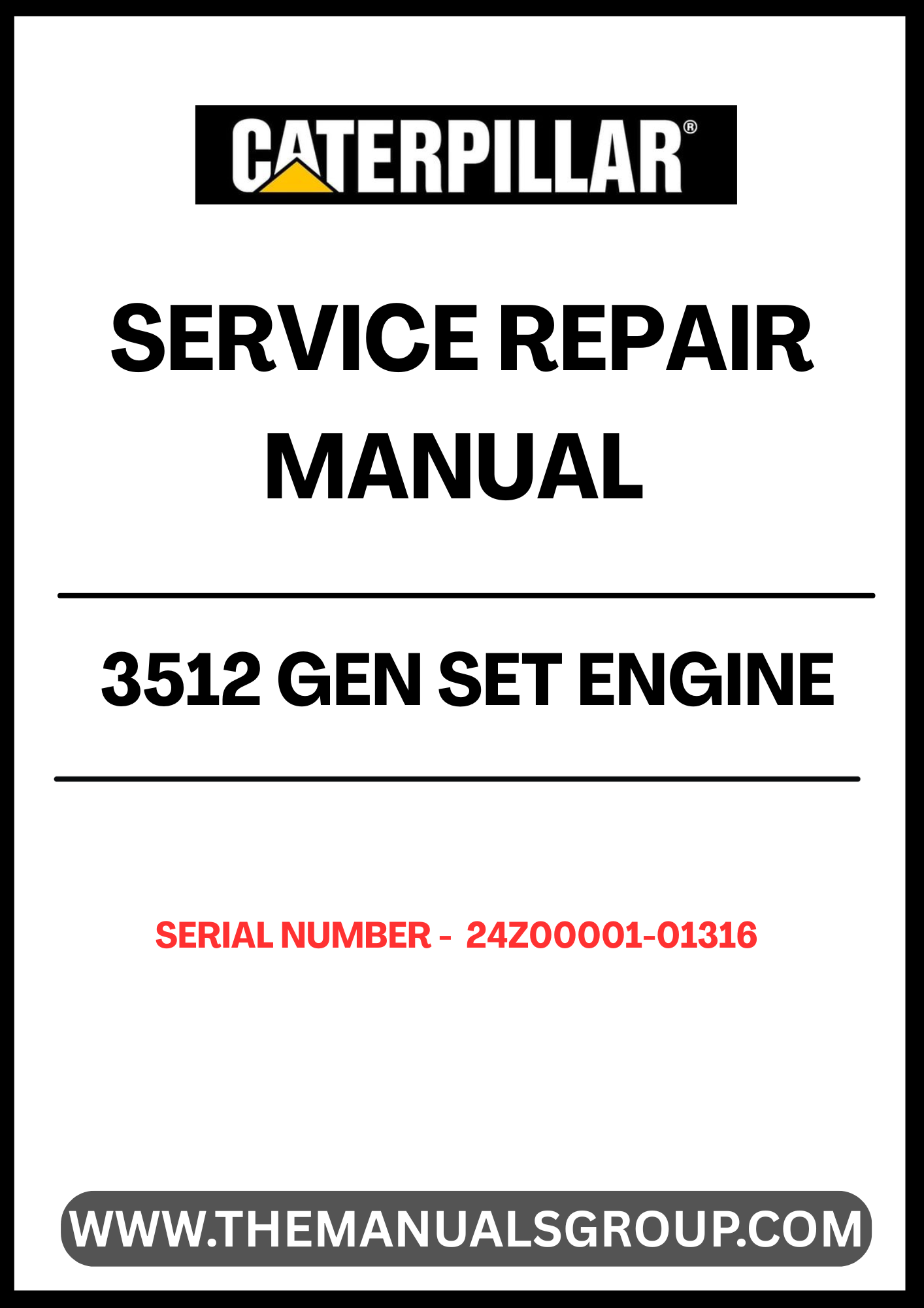 Enhance your maintenance capabilities with the CAT 3512 Gen Set Engine Service Repair Manual, specifically designed for serial numbers 24Z00001-01316. This comprehensive guide provides detailed instructions and insights to ensure your engine operates at peak performance.