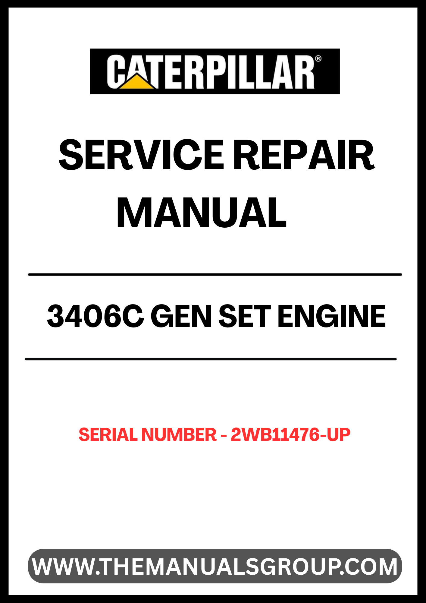 Ensure your CAT 3406C Gen Set Engine operates at peak performance with our comprehensive Service Repair Manual, specifically designed for serial numbers 2WB11476 and up. This manual is an essential resource for technicians and DIY enthusiasts alike, providing detailed instructions and insights to tackle any maintenance or repair task with confidence.