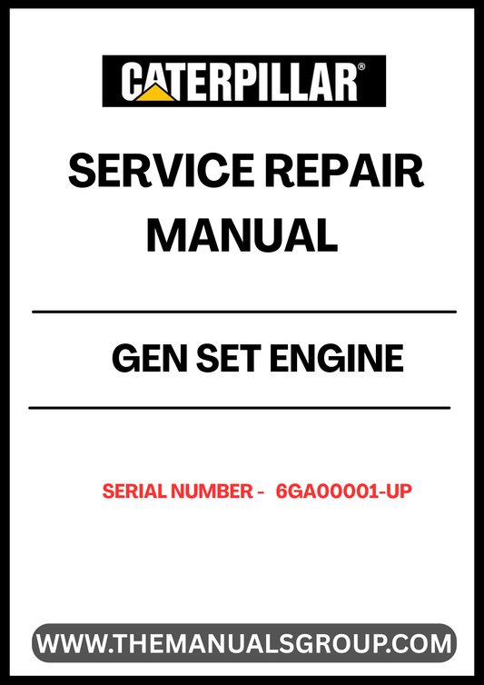 Ensure your CAT Gen Set engine operates at peak performance with our comprehensive Service Repair Manual, specifically designed for serial numbers 6GA00001 and up. This manual is an essential resource for technicians and DIY enthusiasts alike, providing detailed instructions and insights for effective maintenance and repair.
