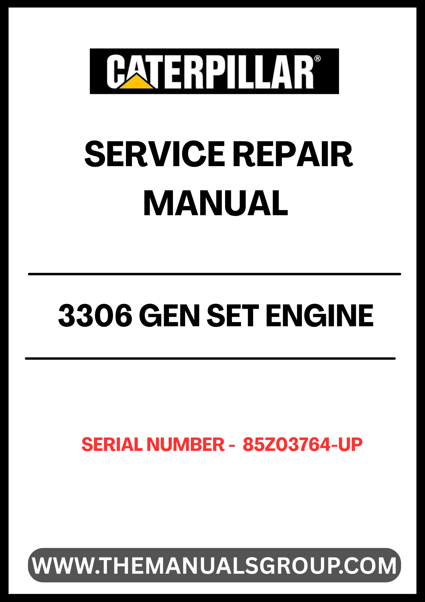 Enhance your maintenance capabilities with the CAT 3306 Gen Set Engine Service Repair Manual, specifically designed for serial numbers 85Z03764 and up. This comprehensive guide provides detailed instructions and insights to ensure your engine operates at peak performance, minimizing downtime and maximizing efficiency.
