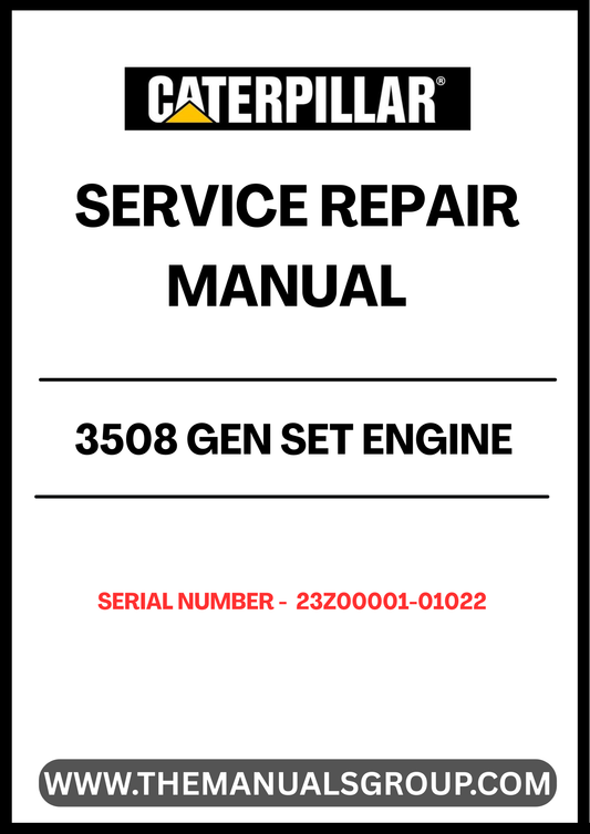 Unlock the full potential of your CAT 3508 Gen Set Engine with our comprehensive Service Repair Manual, specifically designed for serial numbers 23Z00001-01022. This manual is an essential resource for technicians and operators, providing detailed instructions and insights to ensure optimal performance and longevity of your engine .