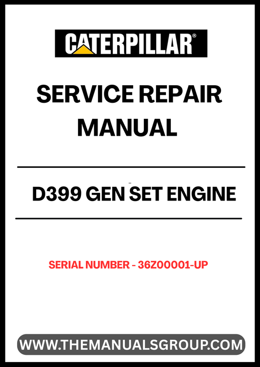 Ensure your CAT D399 Gen Set Engine operates at peak performance with our comprehensive Service Repair Manual, specifically designed for serial numbers 36Z00001 and up. This manual is an essential resource for technicians and operators, providing detailed instructions and insights to facilitate effective maintenance and repair.