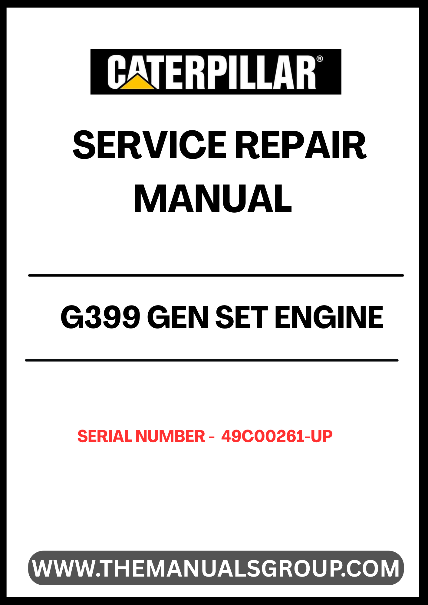 Ensure your CAT G399 Gen Set Engine operates at peak performance with the comprehensive Service Repair Manual, specifically designed for serial numbers 49C00261 and up. This manual is an essential resource for technicians and DIY enthusiasts alike, providing detailed instructions and insights into maintenance and repair procedures.