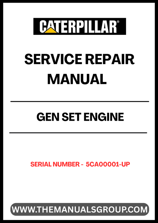  Ensure your CAT Gen Set engine operates at peak performance with our comprehensive Service Repair Manual, specifically designed for serial numbers 5CA00001 and up. This manual is an essential resource for technicians and DIY enthusiasts alike, providing detailed instructions and insights into maintenance and repair procedures.
