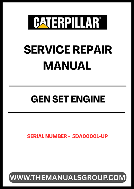 Unlock the full potential of your CAT Gen Set Engine with our comprehensive Service Repair Manual, specifically designed for serial numbers 5DA00001 and up. This manual is an essential resource for technicians and DIY enthusiasts alike, providing detailed instructions and insights to ensure your engine operates at peak performance.