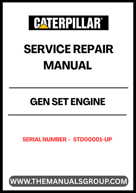 Unlock the full potential of your CAT GEN SET engine with our comprehensive Service Repair Manual, specifically designed for serial numbers 5TD00001 and up. This manual is an essential resource for technicians and DIY enthusiasts alike, providing detailed instructions and insights to ensure your engine operates at peak performance.