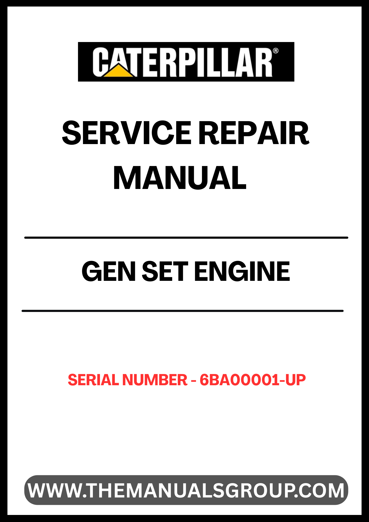 Unlock the full potential of your CAT Gen Set Engine with our comprehensive Service Repair Manual, specifically designed for serial numbers 6BA00001 and up. This manual is an essential resource for technicians and DIY enthusiasts alike, providing detailed instructions and insights to ensure your engine operates at peak performance.