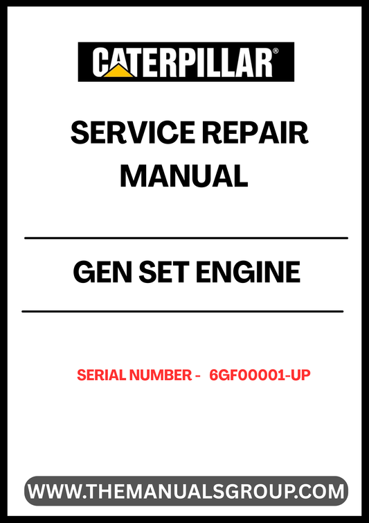 Unlock the full potential of your CAT GEN SET engine with our comprehensive Service Repair Manual, specifically designed for serial numbers 6GF00001 and up. This manual is an essential resource for technicians and DIY enthusiasts alike, providing detailed instructions and insights to ensure your engine operates at peak performance.