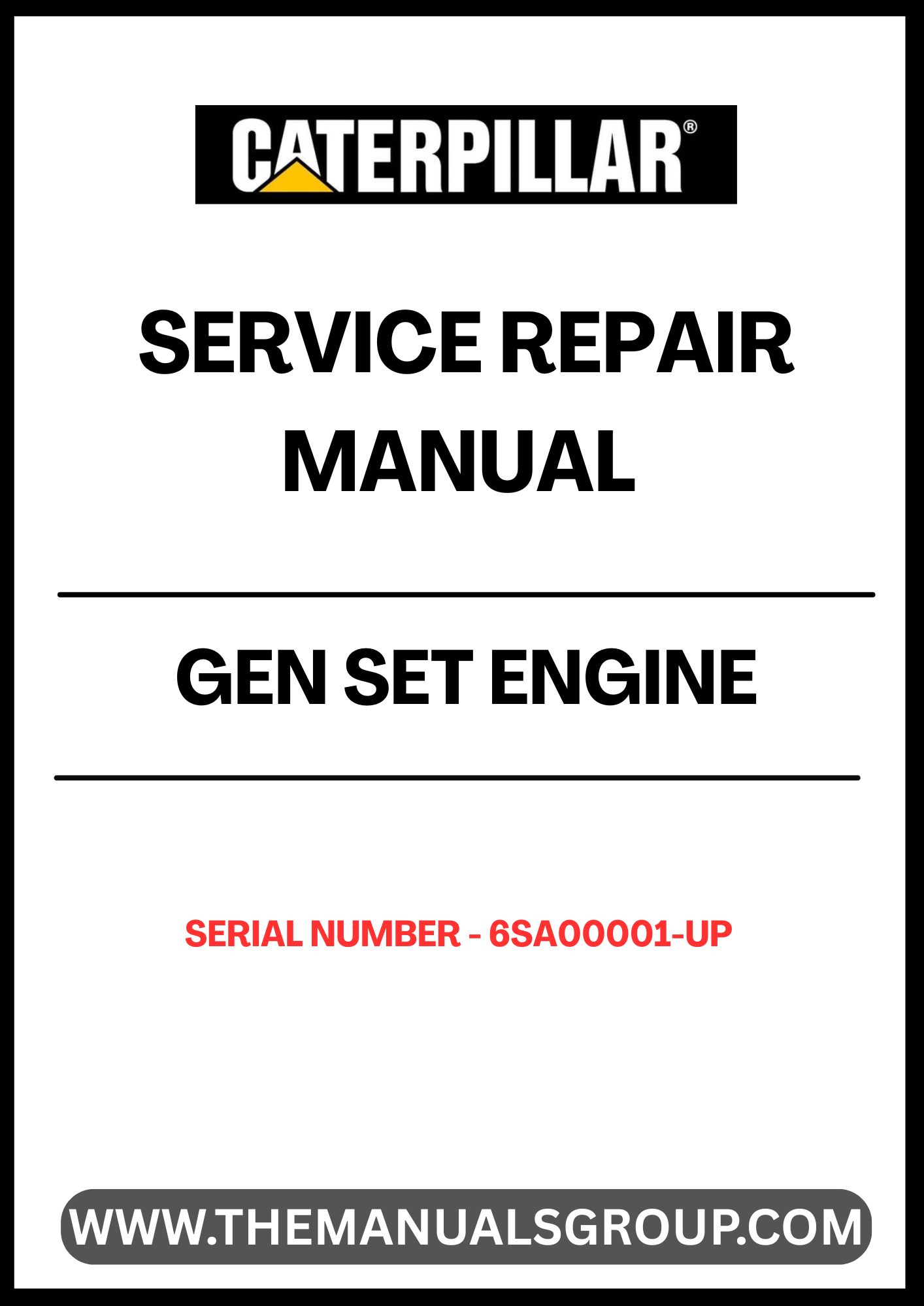  Unlock the full potential of your CAT GEN SET engine with our comprehensive Service Repair Manual, specifically designed for serial numbers 6SA00001 and up. This manual is an essential resource for both seasoned technicians and DIY enthusiasts, providing detailed instructions and insights to ensure your engine operates at peak performance.