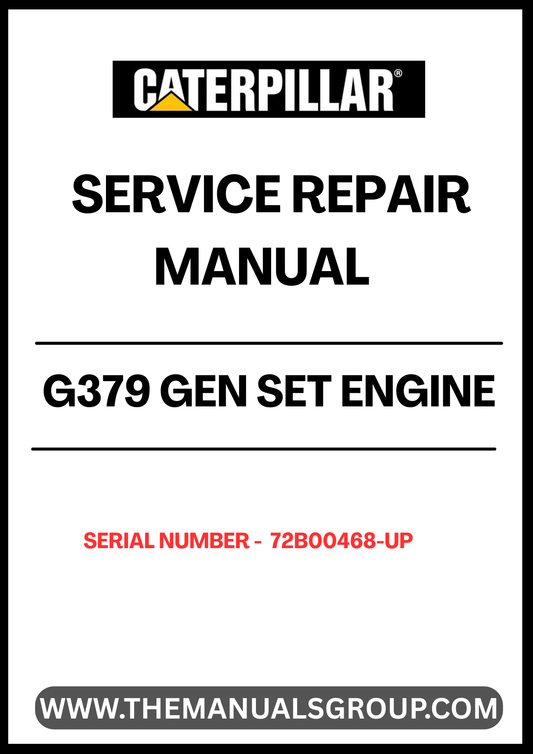 Discover the essential CAT G379 Gen Set Engine Service Repair Manual, designed specifically for serial numbers 72B00468 and up. This comprehensive guide is an invaluable resource for technicians and DIY enthusiasts alike, providing detailed instructions and insights to ensure optimal performance and longevity of your engine.